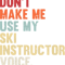 Vintage Ski Funny Ski Instructor Gift For Skier Unisex.png