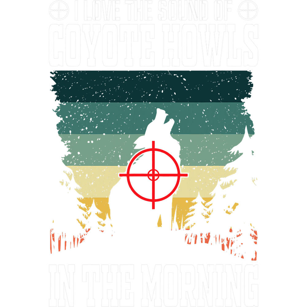 Wolf Lover Coyote Hunting Design For Coyote Slayer Coyote Hunter 4.png