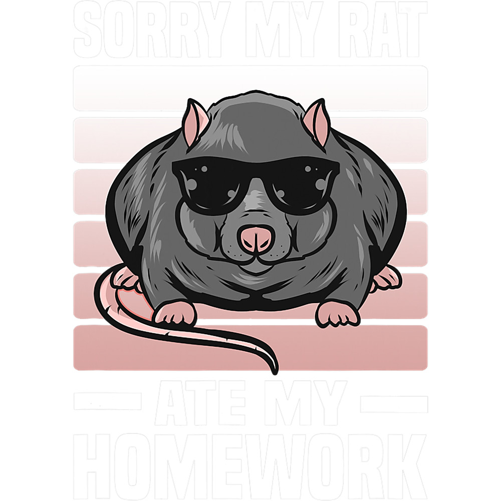 Sorry My Rat Ate My Homework Funny Rat.png