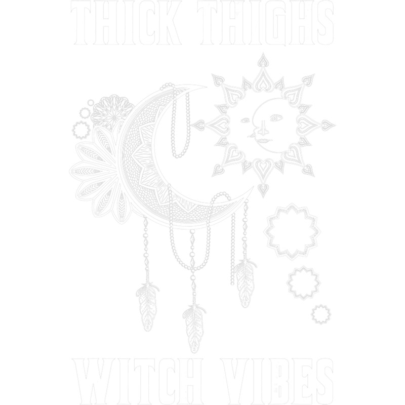 Thick Thighs Witch Vibes Moon Sun Halloween Costume Witch.png