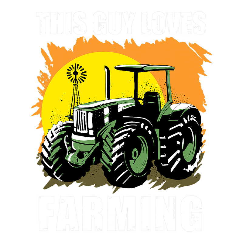 This Guy Loves Farming I Farmer Agriculture 2.png