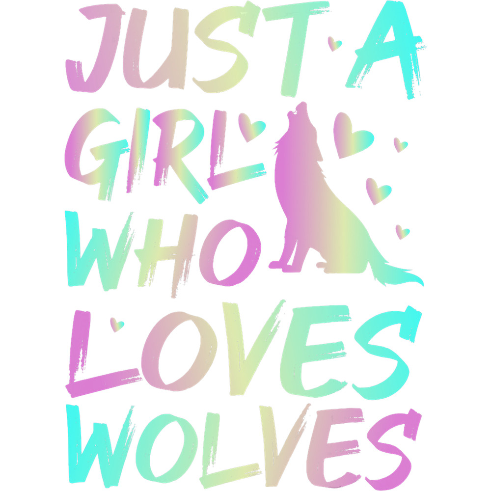 Wolf Lover Just A Girl Who Loves Wolves Watercolor Style Teen Girl 2.png