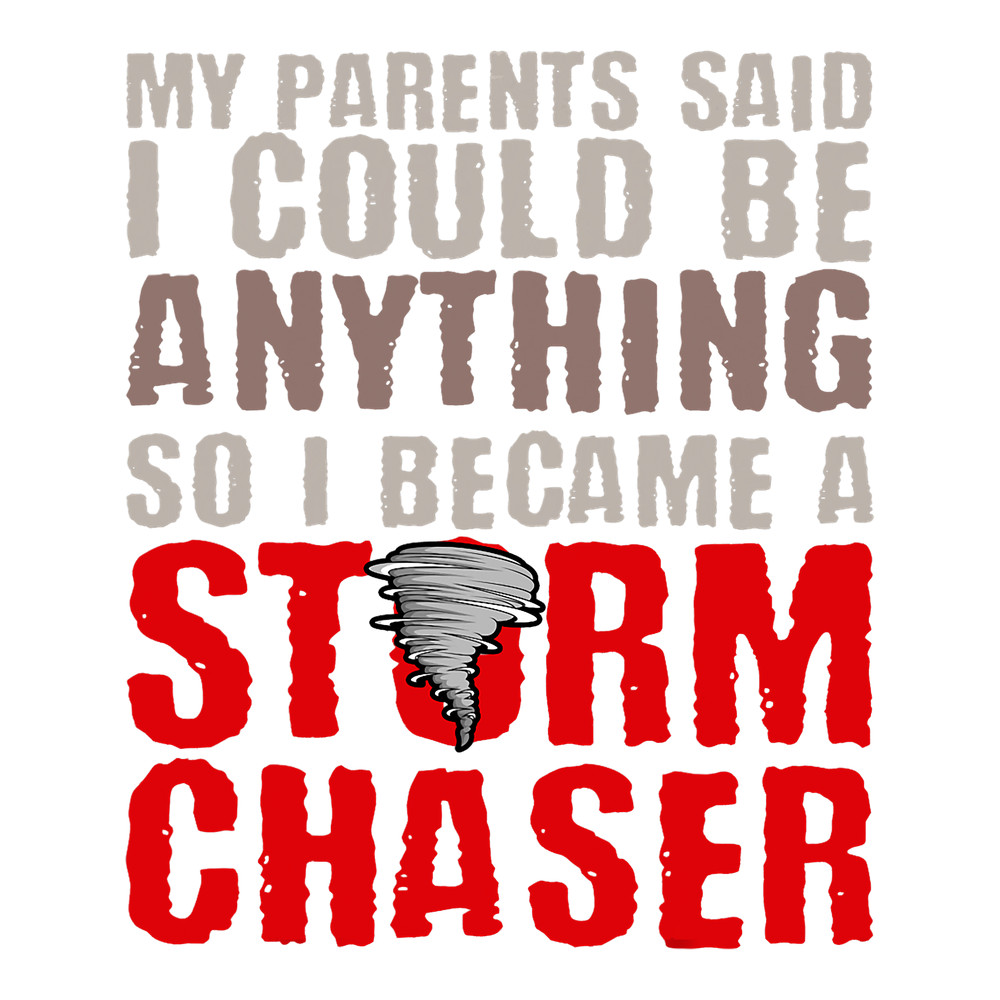 Stormchaser Meteorologist Storm Chasing Chaser Tornado.png