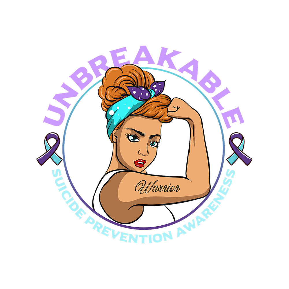 Suicide Prevention Warrior Unbreakable Suicide Prevention Awareness.png