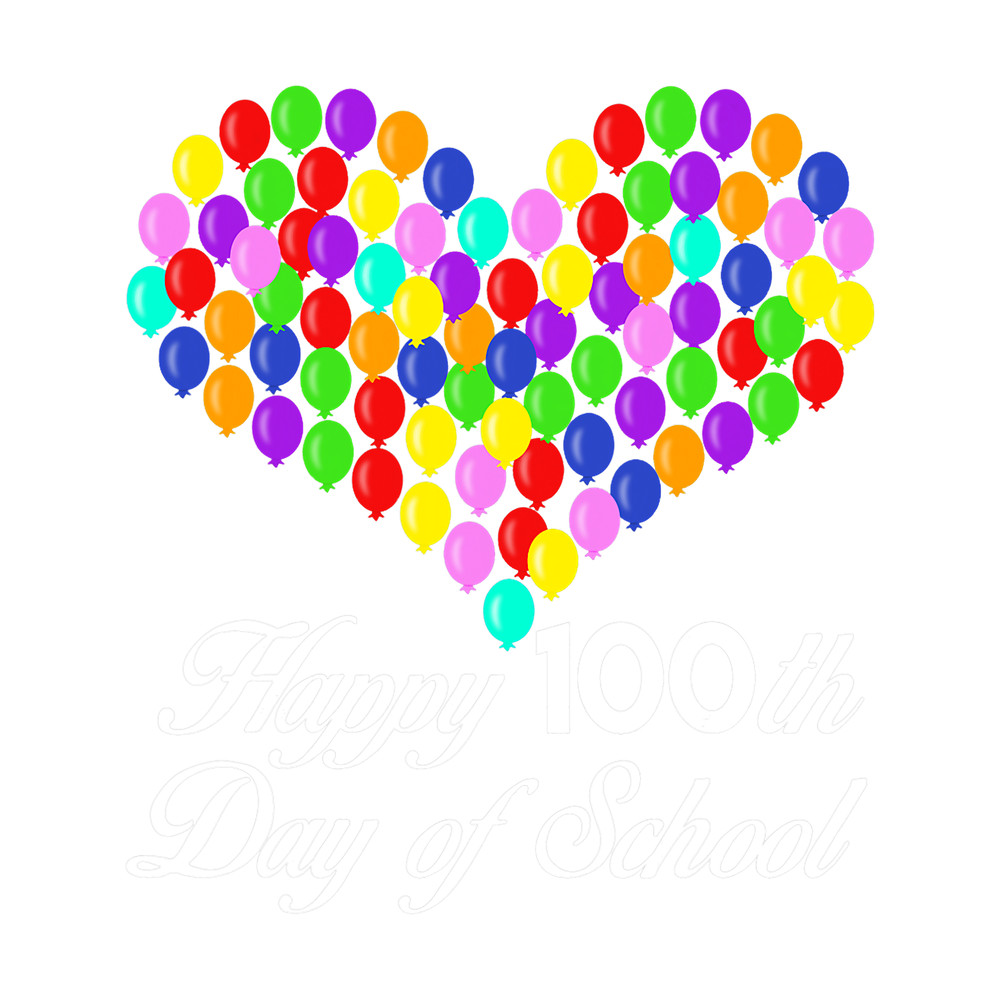 Teacher Job Happy 100th Day of School 100 Days of School Balloons Heart.png