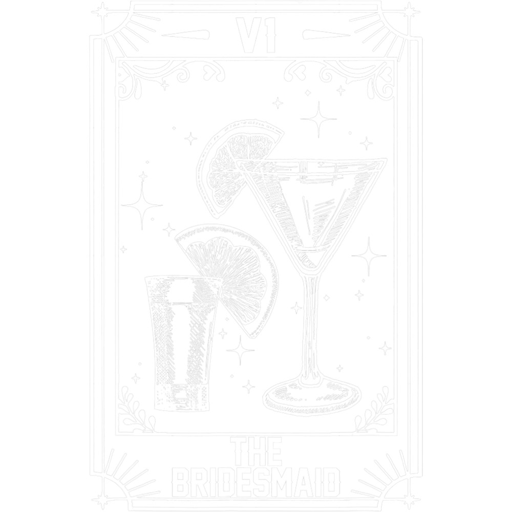 The Bridesmaid Tarot Card Drinking Bachelorette Party.png