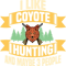 Wolf Lover Coyote Hunting Introvert Wolf Hunter American Jackal Prairie.png