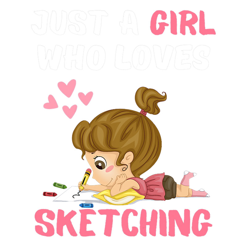 Sketching And Drawing Girls Just A Girl Who Loves Sketching.png