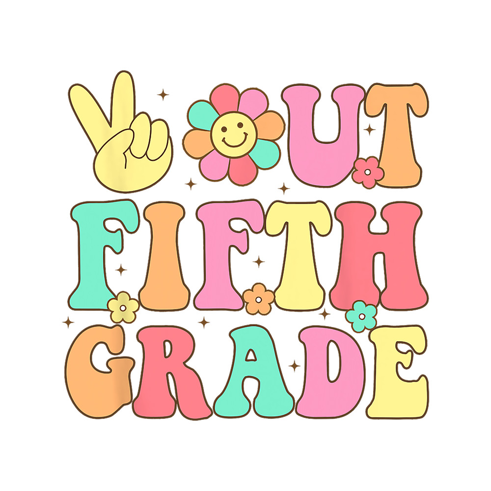 Teacher Job Peace Out Fifth Grade Retro Graduation Last Day Of School.png