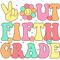 Teacher Job Peace Out Fifth Grade Retro Graduation Last Day Of School.png