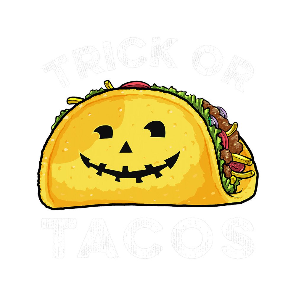 Trick Or Tacos Funny Trick Or Treat Tacos Halloween Costume.png
