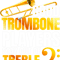 Trombone Lover Stay Out Of Treble Brass Trombone Player.png