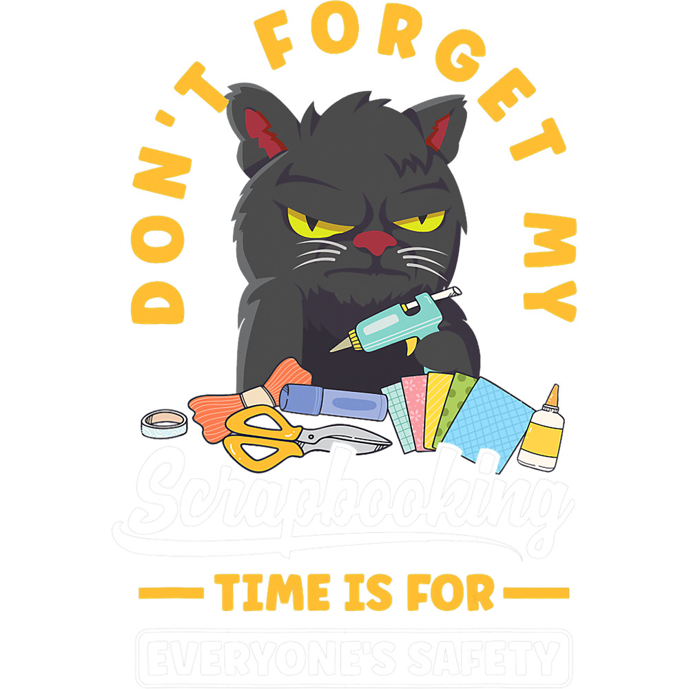 Scrapbooking Hand Crafting Dont Forget My Scrapbooking Time.png