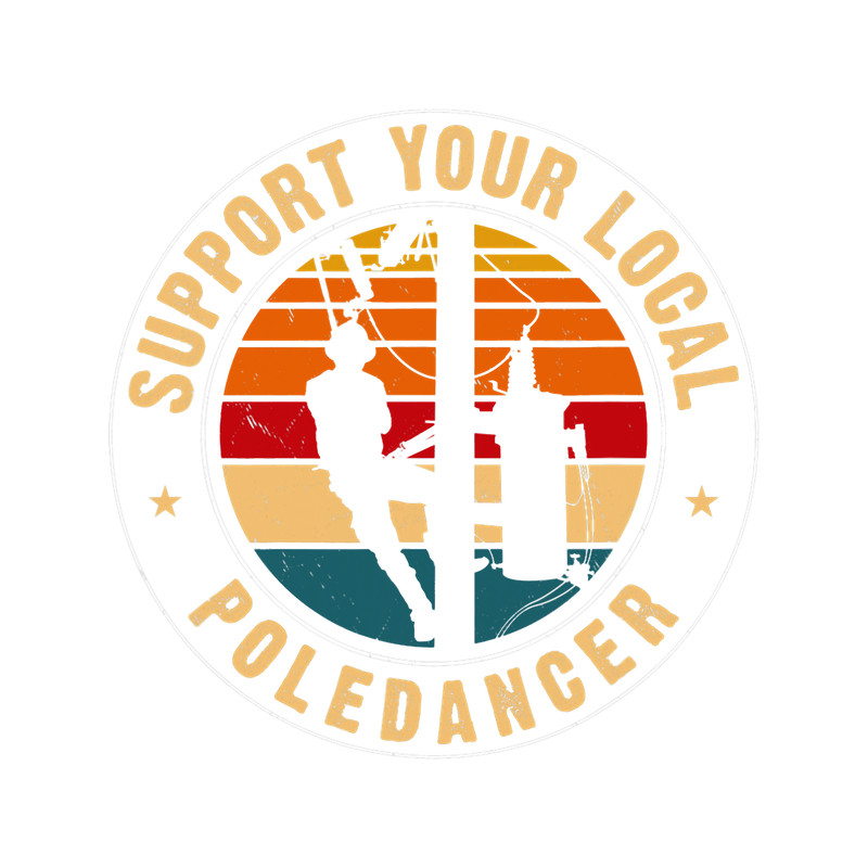 Support Your Local Pole Dancer Lineman Retro.png