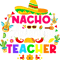 Teacher Job Nacho Average Teacher Sombrero Funny Cinco De Mayo Teaching.png