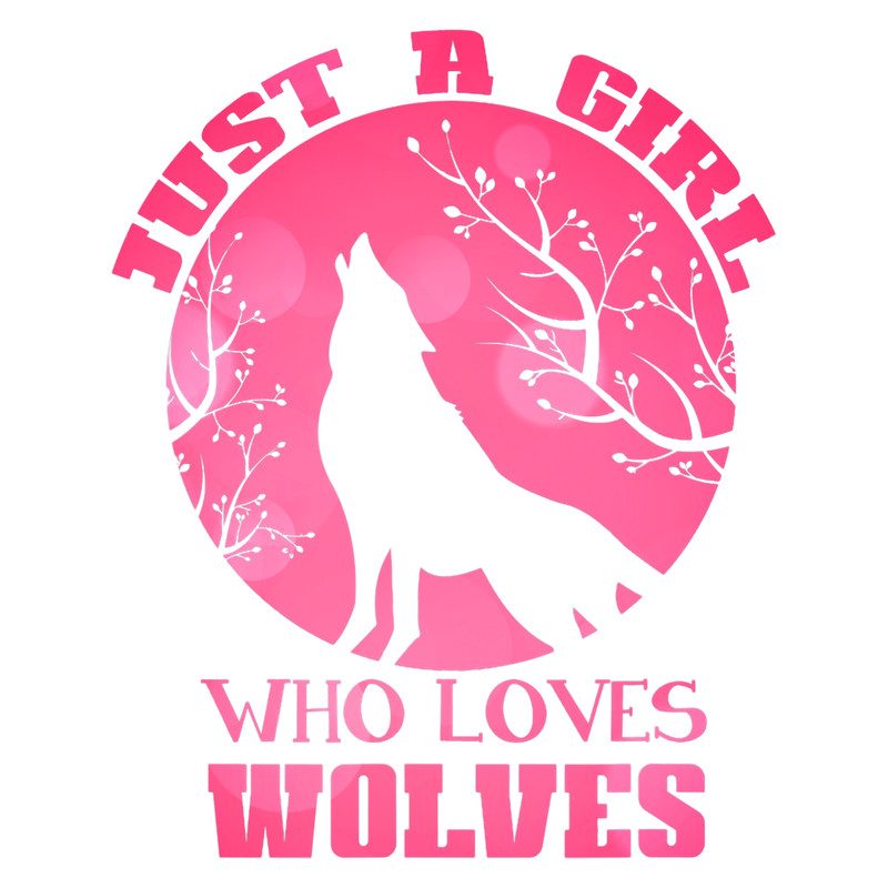 Wolf Lover For Women Just A Girl Who Loves Wolves.png