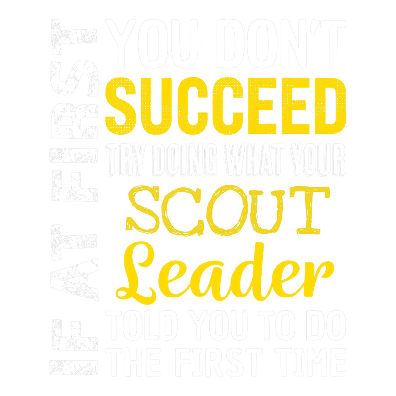 Scout Leader If at first you dont succeed Appreciation.png
