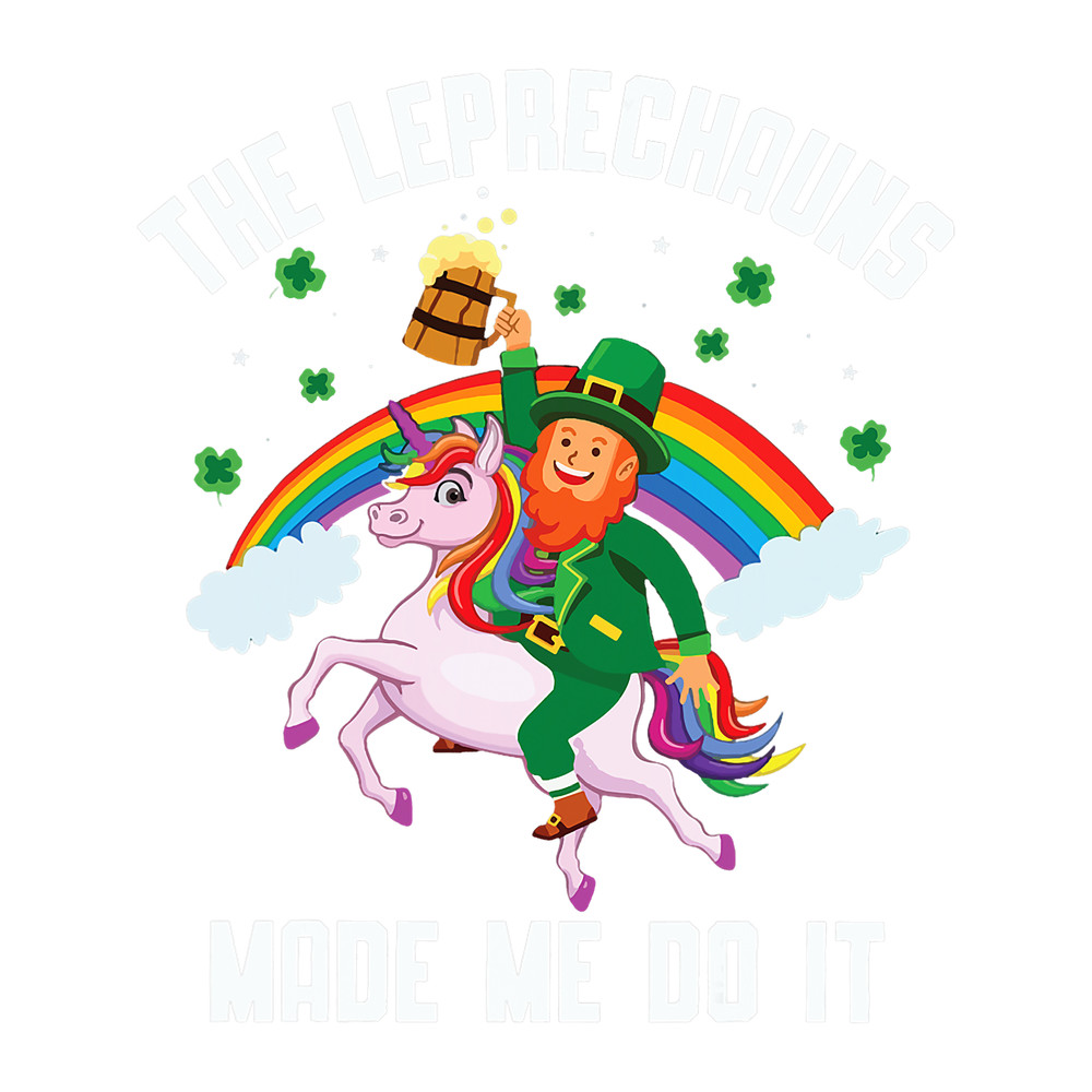 St Patricks Day Boys Girls The Leprechauns Made Me Do It.png