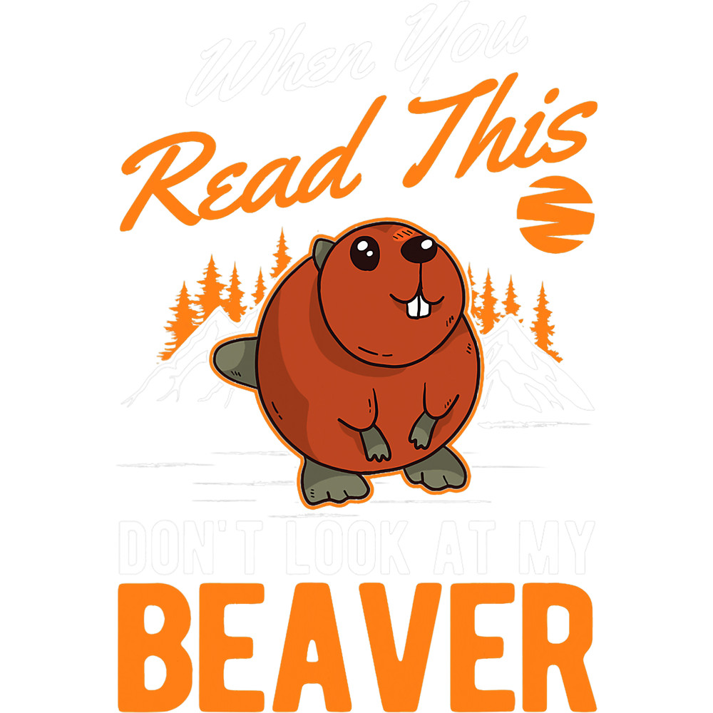 When you Read this Dont look at my Beaver 2.png