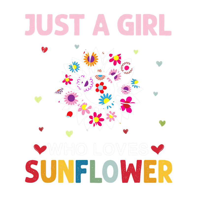 Sunflower Lover Just a Girl Who Loves Sunflower Daisy Flower.png