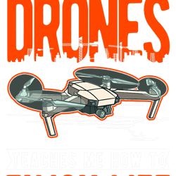 My Drones teaches me how to enjoy life Drone 3