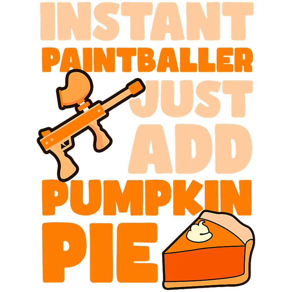 Paintball Paint Instant Paintballer Add Pie Design Thanksgiving Paintball.png