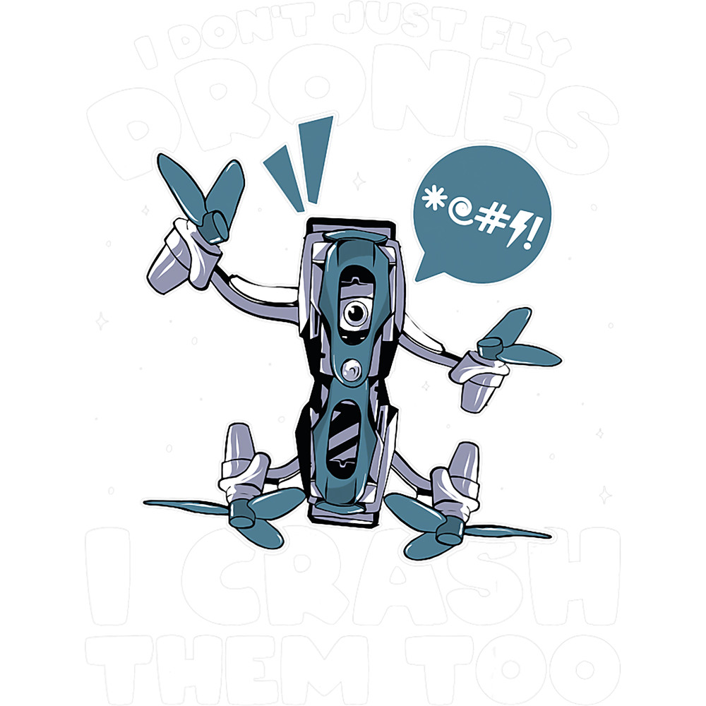 Quadcopter Race I Dont Just Fly Drones Fpv Drone Freestyle.png