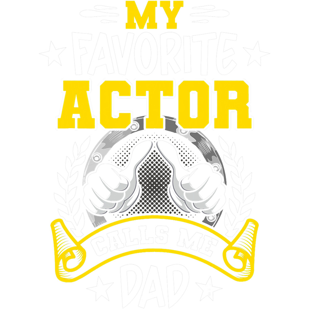 My Favorite Actor Calls Me DAD.png