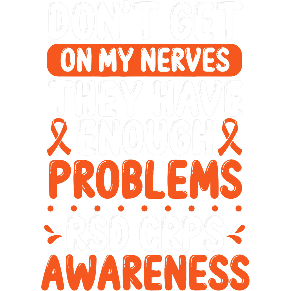 RSD CRPS Warrior Orange Ribbon on my Nerves CRPS Awareness.png