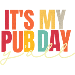 Novel Writer Pub Day Just Published Author Publishing Day T