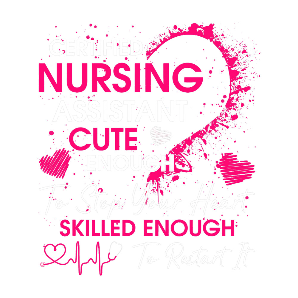Nursing Certified Nursing Assistant Cute Nursing CNA.png