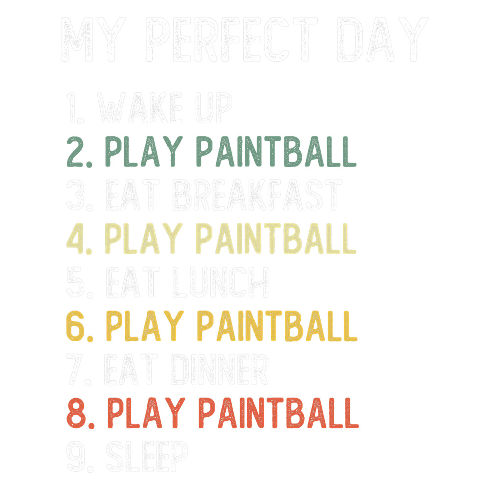 Paintball Paint Perfect Day Paintball Shirts Men Boys Teen Paintball.png