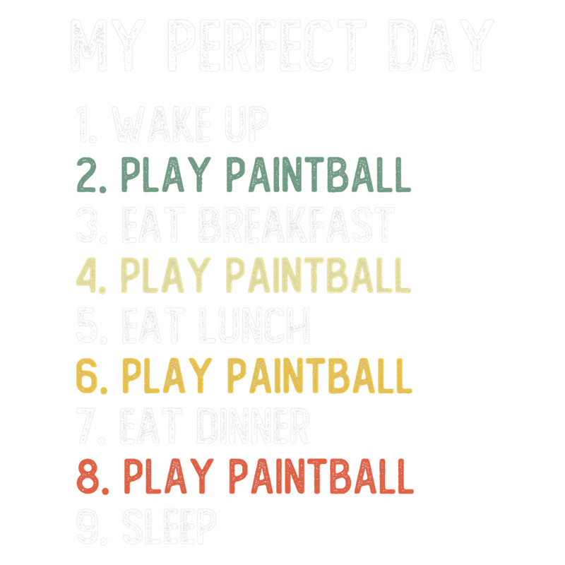 Paintball Paint Perfect Day Paintball Shirts Men Boys Teen Paintball.png