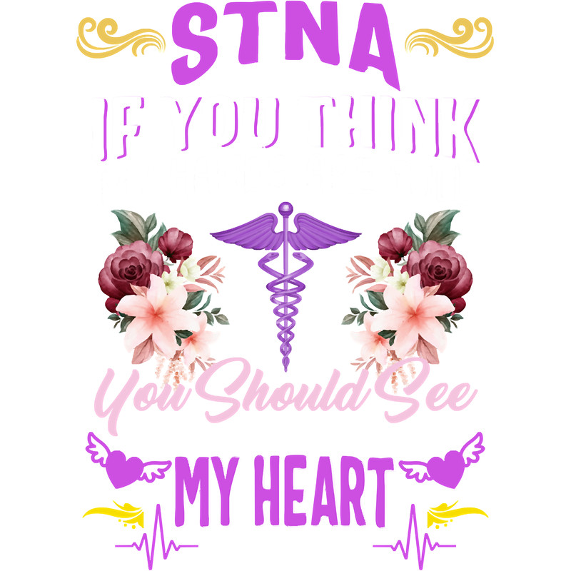 Nursing Nurse Nursery STNA If You Think My Hands Are Full You Should See My Heart Nurses Week Medical Nursing.png
