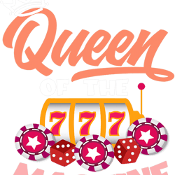 Queen Of The Machine Funny Slot Player Women Gift