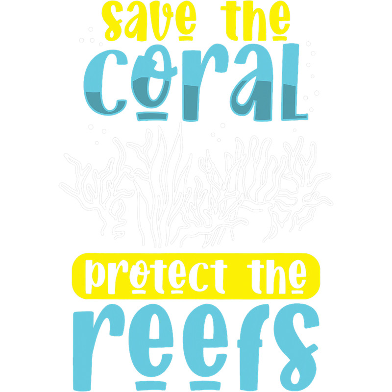 Save The Coral Reef Biologist Microbiologist Biology.png