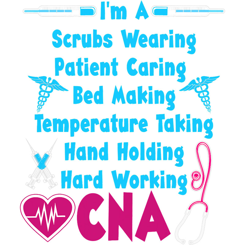 Nursing Funny CNA Humor Quote Proud Certified Nursing Assistant.png
