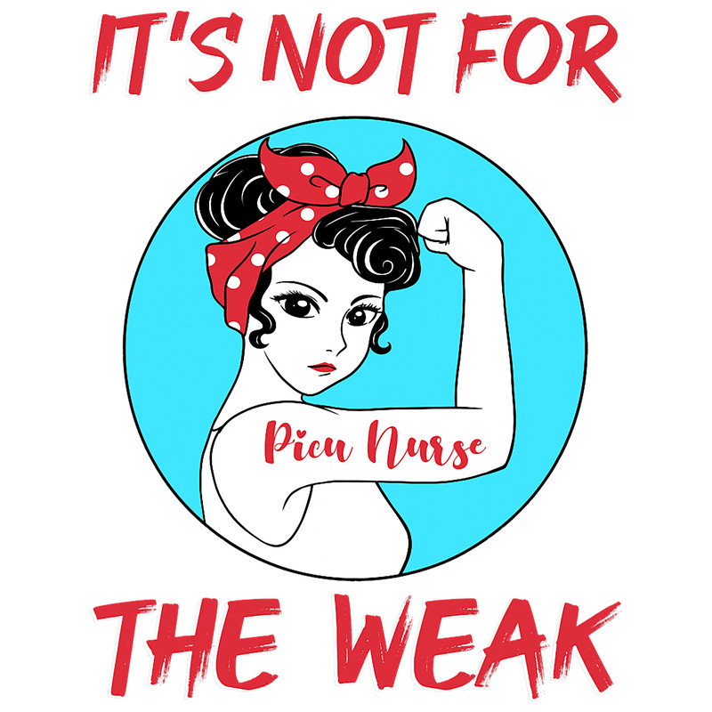 Nursing PICU Nurse Pediatric Intensive Care Unit Peds Strong Woman.png