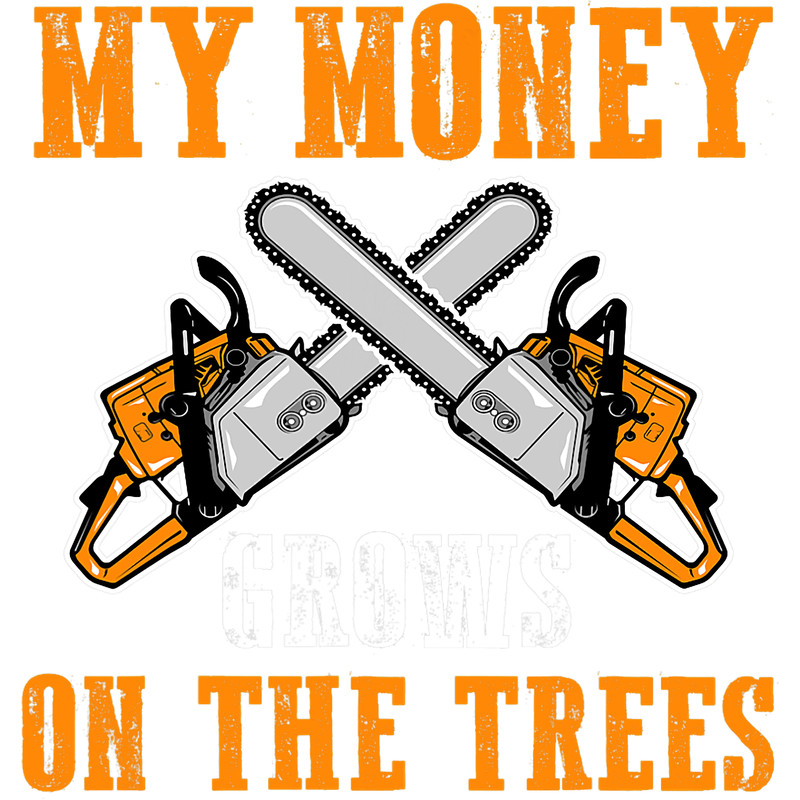 my money grows on the trees job lumberjacks.png