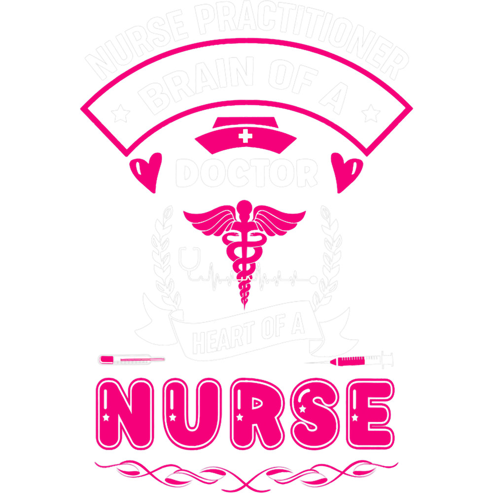 Nursing Nurse Practitioner Brain Of A Doctor Heart Of A Nurse 1.png