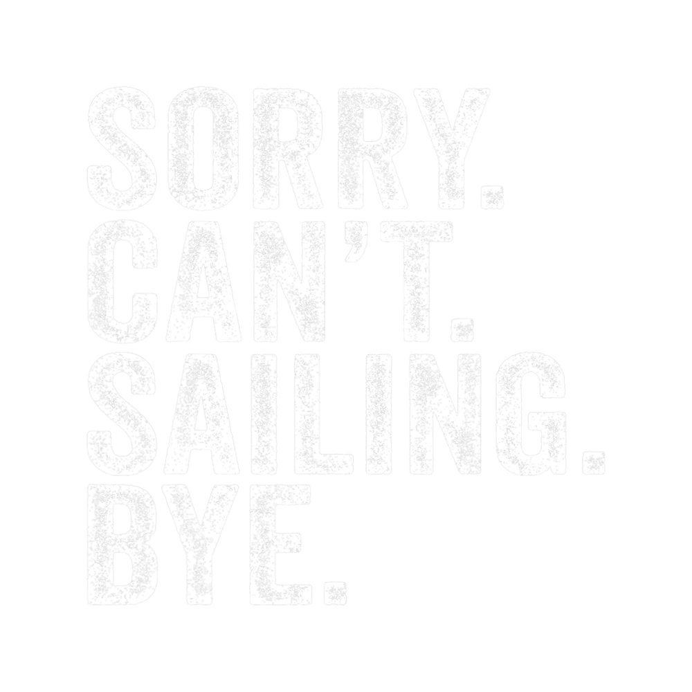 Sailing Sailboat Sail Sailor Vintage Funny Boat Men Women 3.png