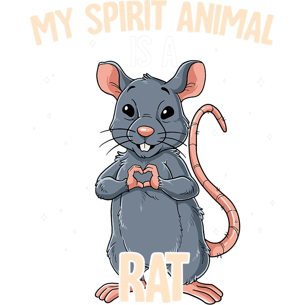 My Spirit Animal Is A Rat.png
