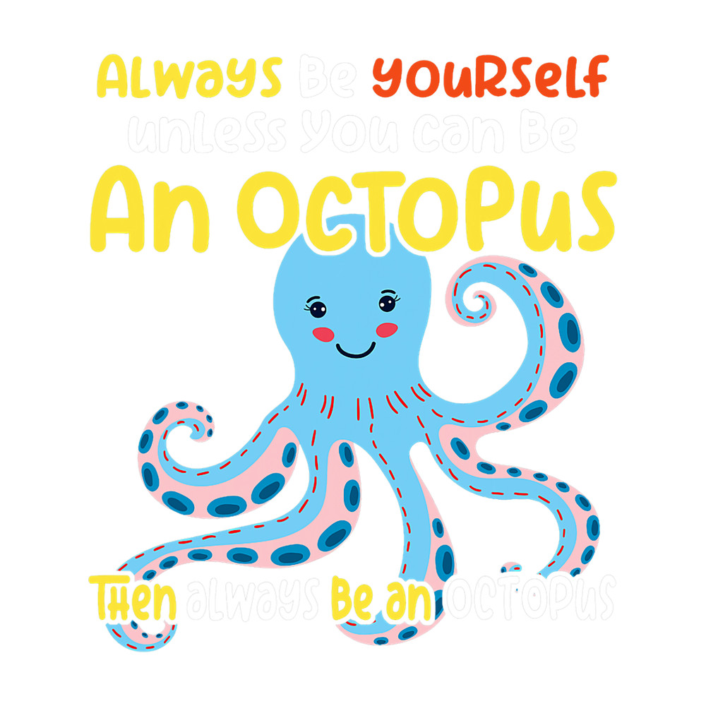Octopus Lover Intelligent like an octopus oceanic creature lover 21.png