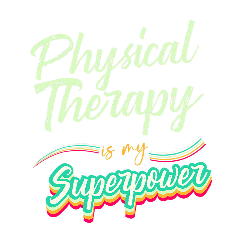 Physical Therapy is My Superpower Retro Physiotherapists.png