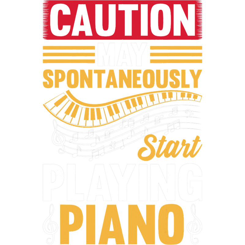 Piano Music Keyboardist Caution May Spontaneously Start Playing Piano.png