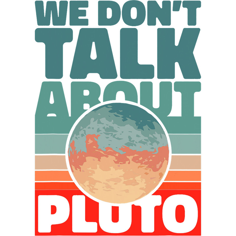 Planets We dont talk about pluto.png