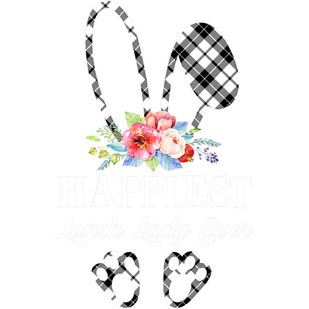 Rabbits Easter Day Hoppiest Lunch Lady Ever Bunny Ears Buffalo Plaid.png