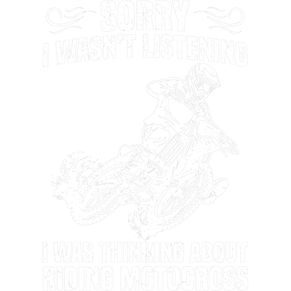 Motocross Biker Sorry I wasnt listening was thinking about riding Motocross.png