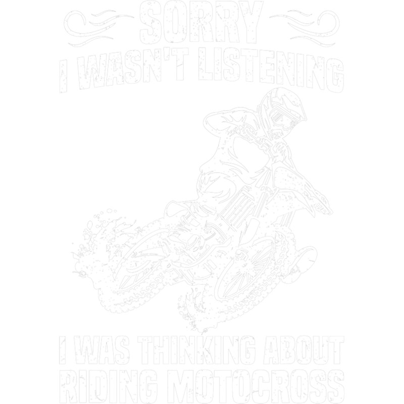 Motocross Biker Sorry I wasnt listening was thinking about riding Motocross.png