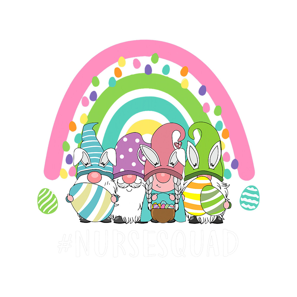 Nursing Nurse Squad Happy Easter Day Bunny Gnome Egg Rainbow Present.png